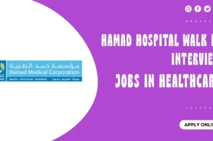 Hamad Hospital Walk in Interview