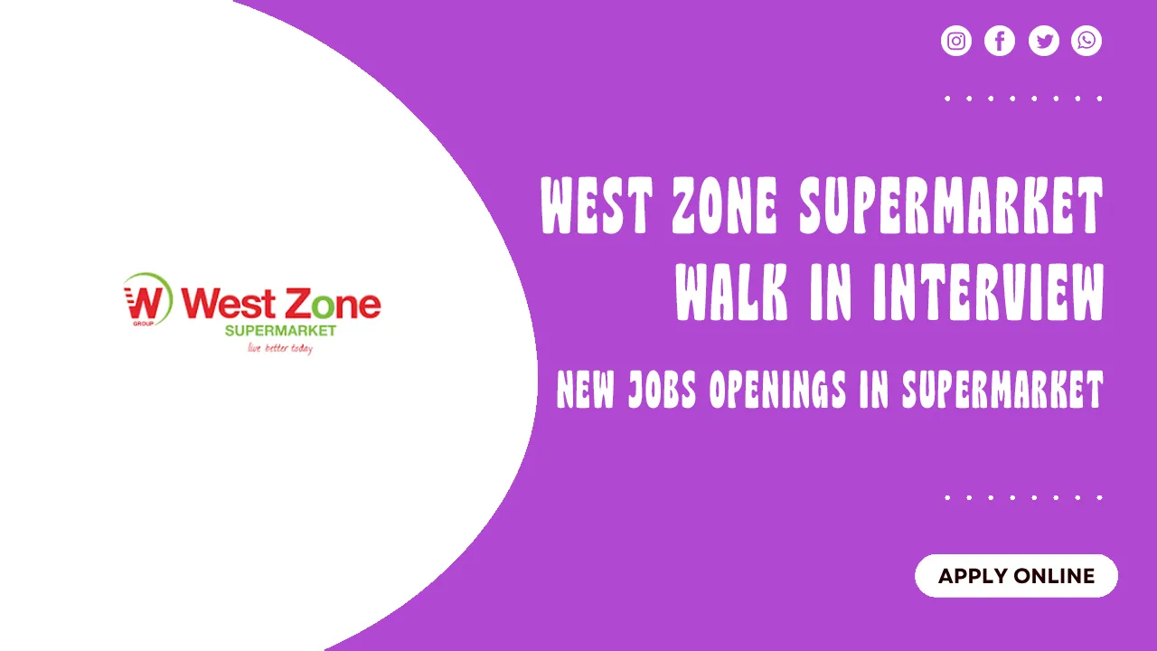 West Zone Supermarket Walk in interview West Zone Supermarket Walk in interview