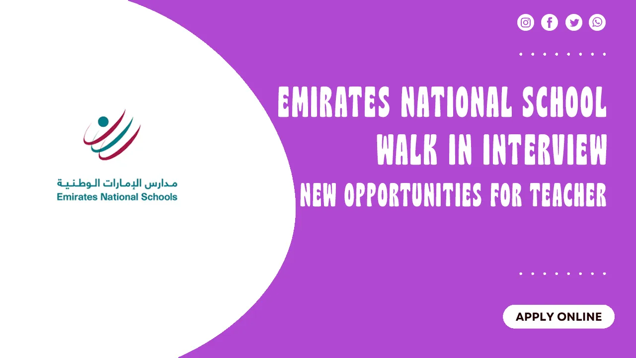 Emirates National School Walk in Interview